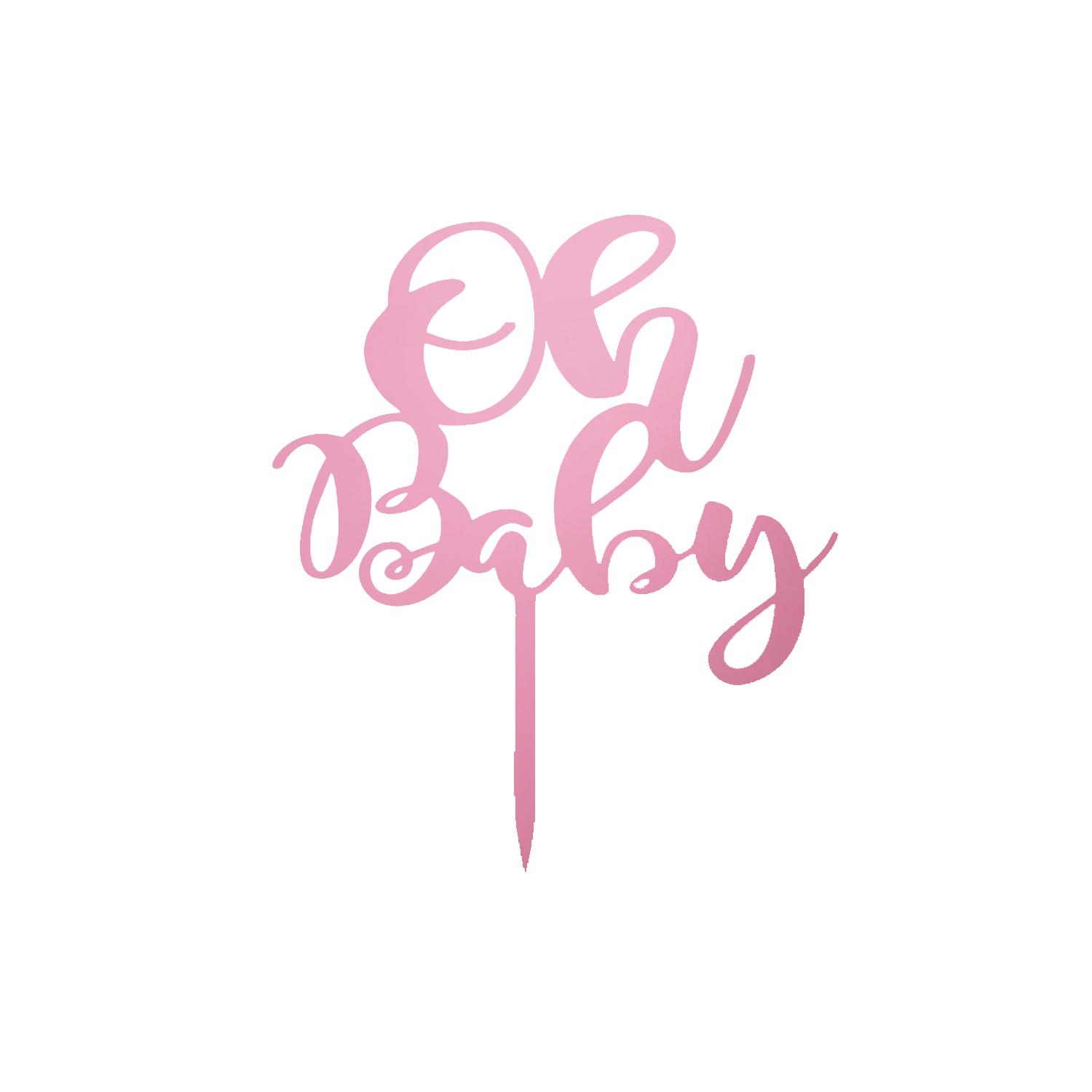 MIRROR PINK ACRYLIC BABY SHOWER TOPPER OH BABY