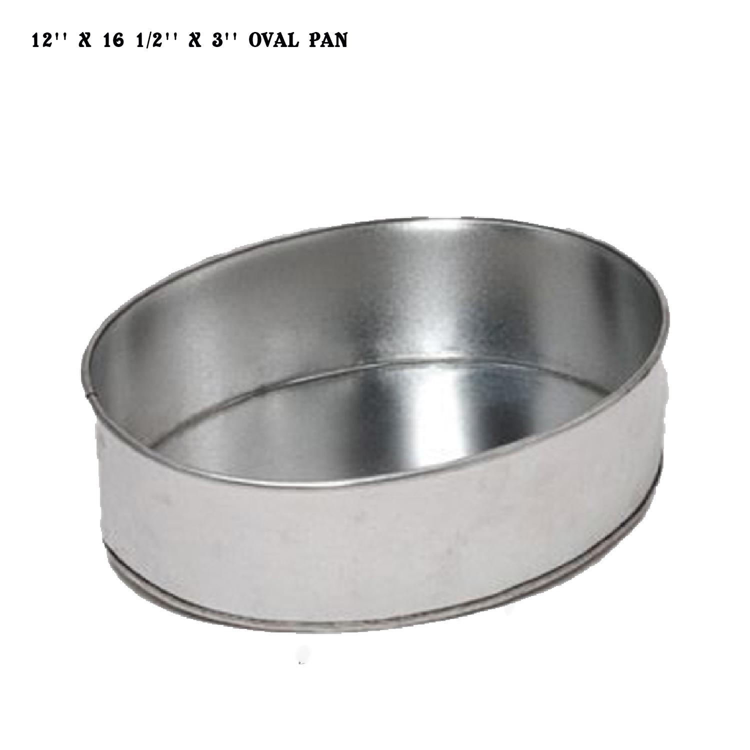 12'' X 16 1/2'' X 3'' OVAL PAN