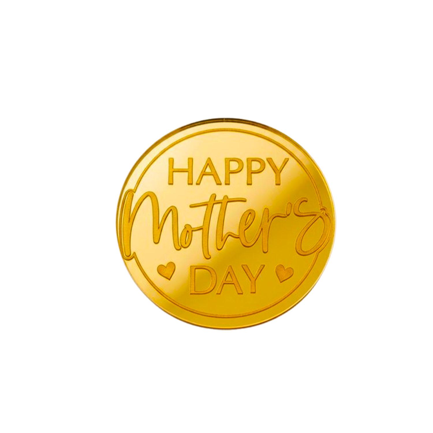 ACRYLIC MOTHERS DAY GOLD MIRROR DISC TOPPER
