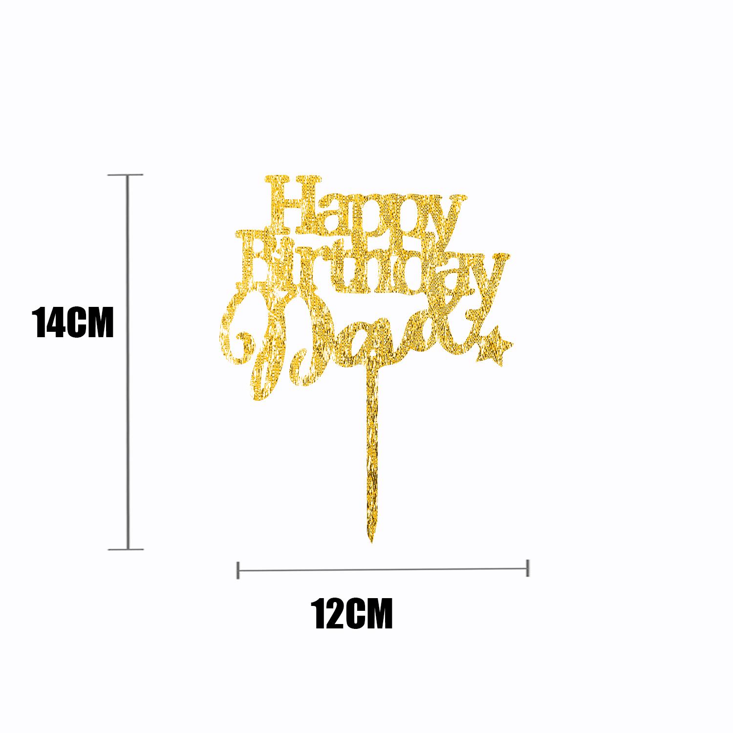 GOLD GLITTER ACRYLIC HAPPY BIRTHDAY DAD TOPPER BIRTHDAY SIGN