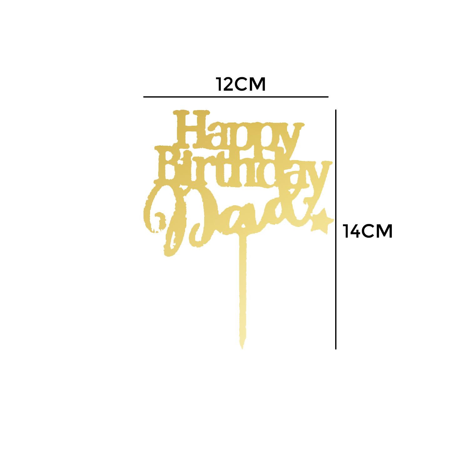 GOLD MIRROR ACRYLIC HAPPY BIRTHDAY DAD TOPPER BIRTHDAY SIGN