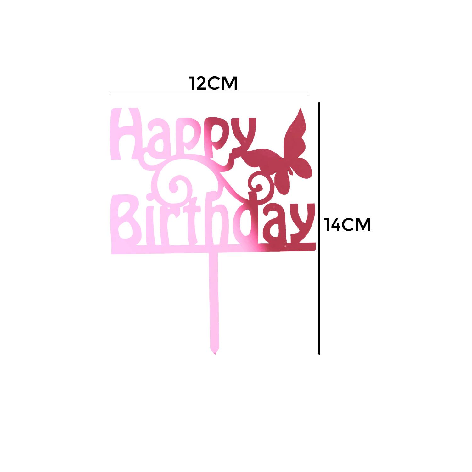 MIRROR PINK ACRYLIC HAPPY BIRTHDAY TOPPER WITH BUTTERFLY BIRTHDAY SIGN