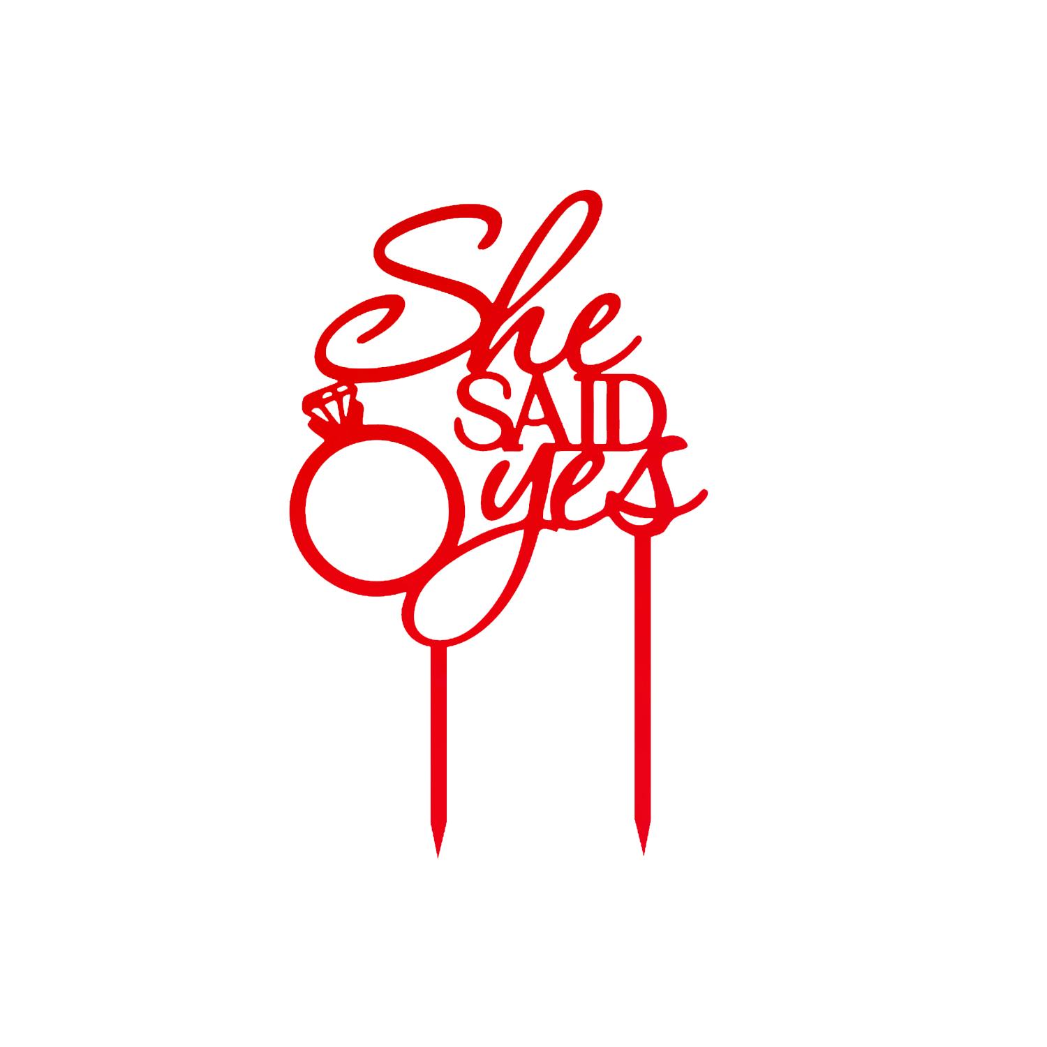 MIRROR RED ACRYLIC ENGAGEMENT TOPPER SHE SAID YES
