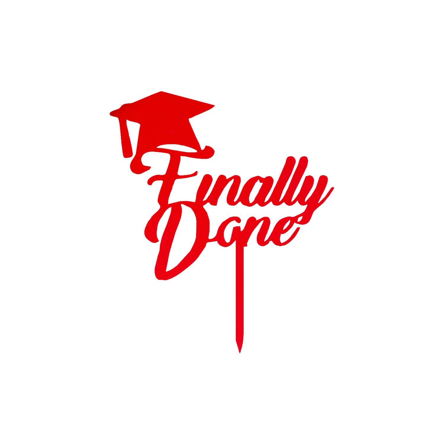 MIRROR RED ACRYLIC GRADUATION TOPPER FINALLY DONE