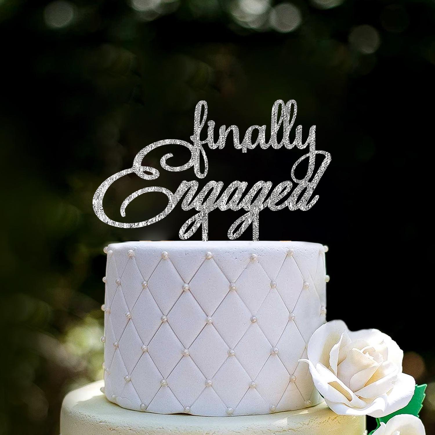SILVER GLITTER ENGAGEMENT TOPPER FINALLY ENGAGED