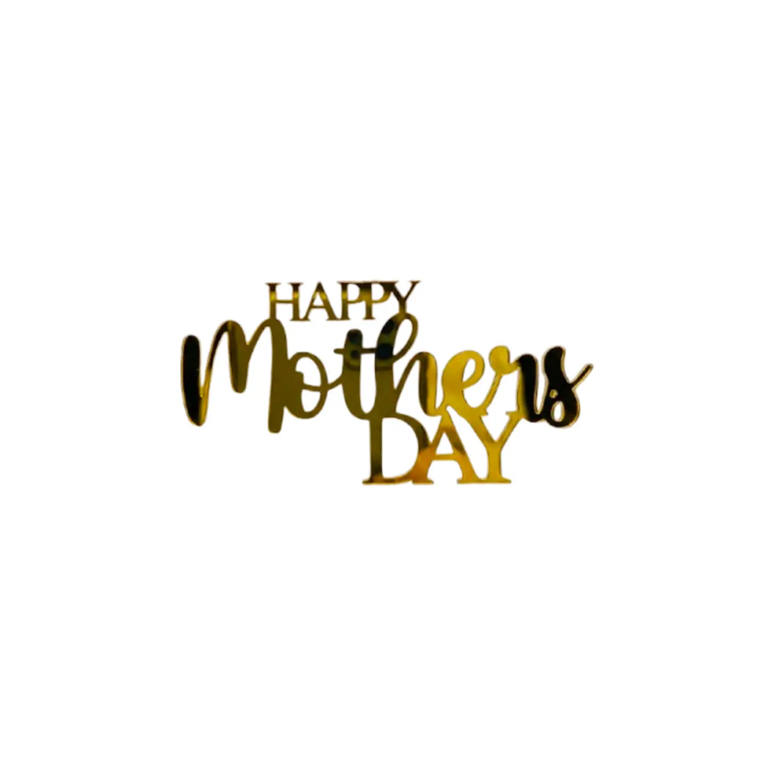 GOLD MIRROR ACRYLIC MOTHERS DAY TOPPER